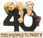 40 Candle ~ Too pooped to party