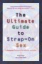 The Ultimate Guide to Strap-on Sex - Book